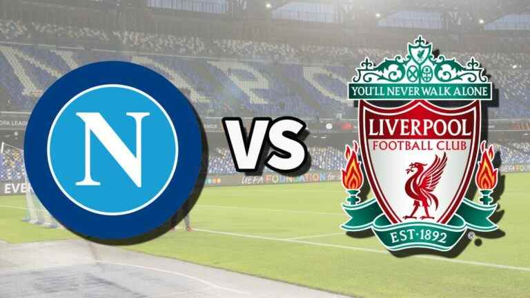 Napoli vs Liverpool en direct et comment regarder le match de la Ligue des champions en ligne