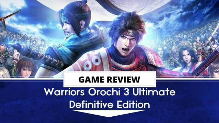 Warriors Orochi 3 Ultimate Definitive Edition Review – Une véritable édition définitive