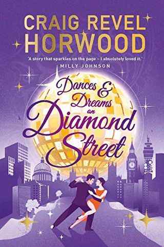 Danses et rêves sur Diamond Street par Craig Revel Horwood