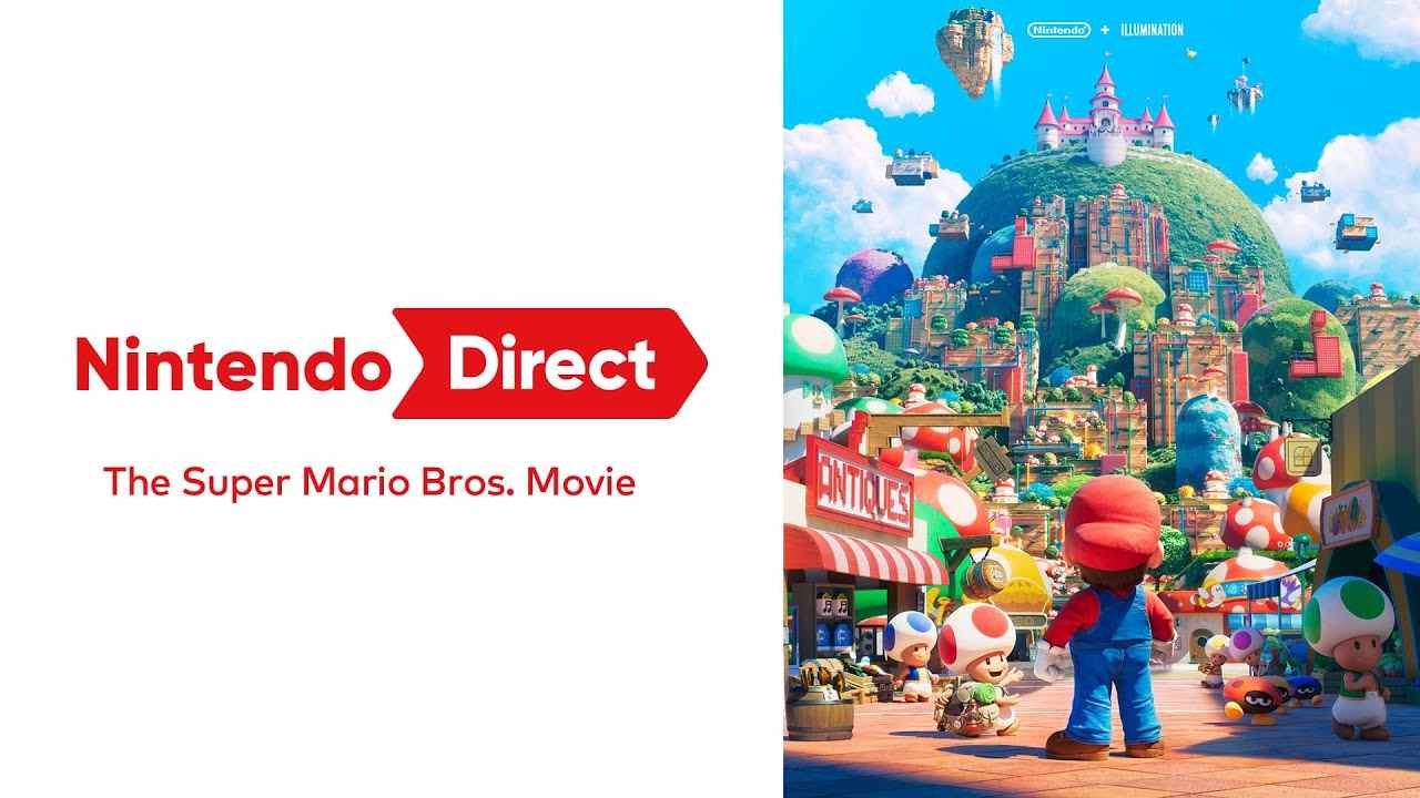 Nintendo Direct : Présentation du film Super Mario Bros. prévu pour le 6 octobre    
