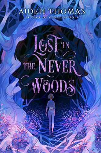 couverture de Lost in the Never Woods d'Aiden Thomas