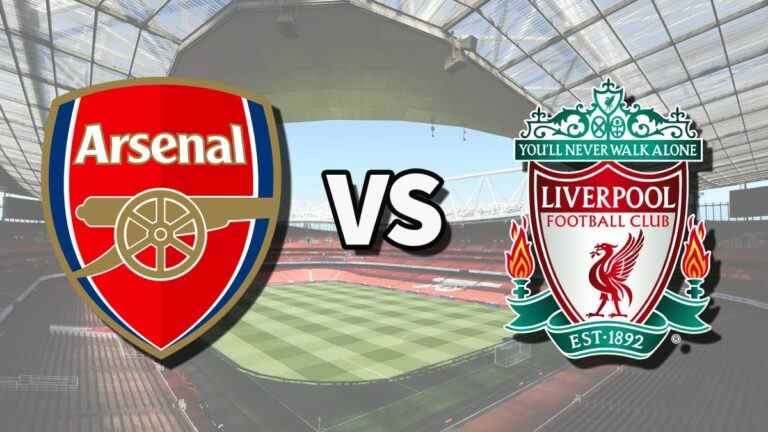 Arsenal vs Liverpool en direct et comment regarder le match de Premier League en ligne