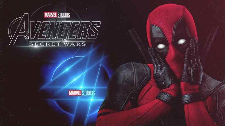 Avengers: Secret Wars, Deadpool et Fantastic Four ont tous été retardés
