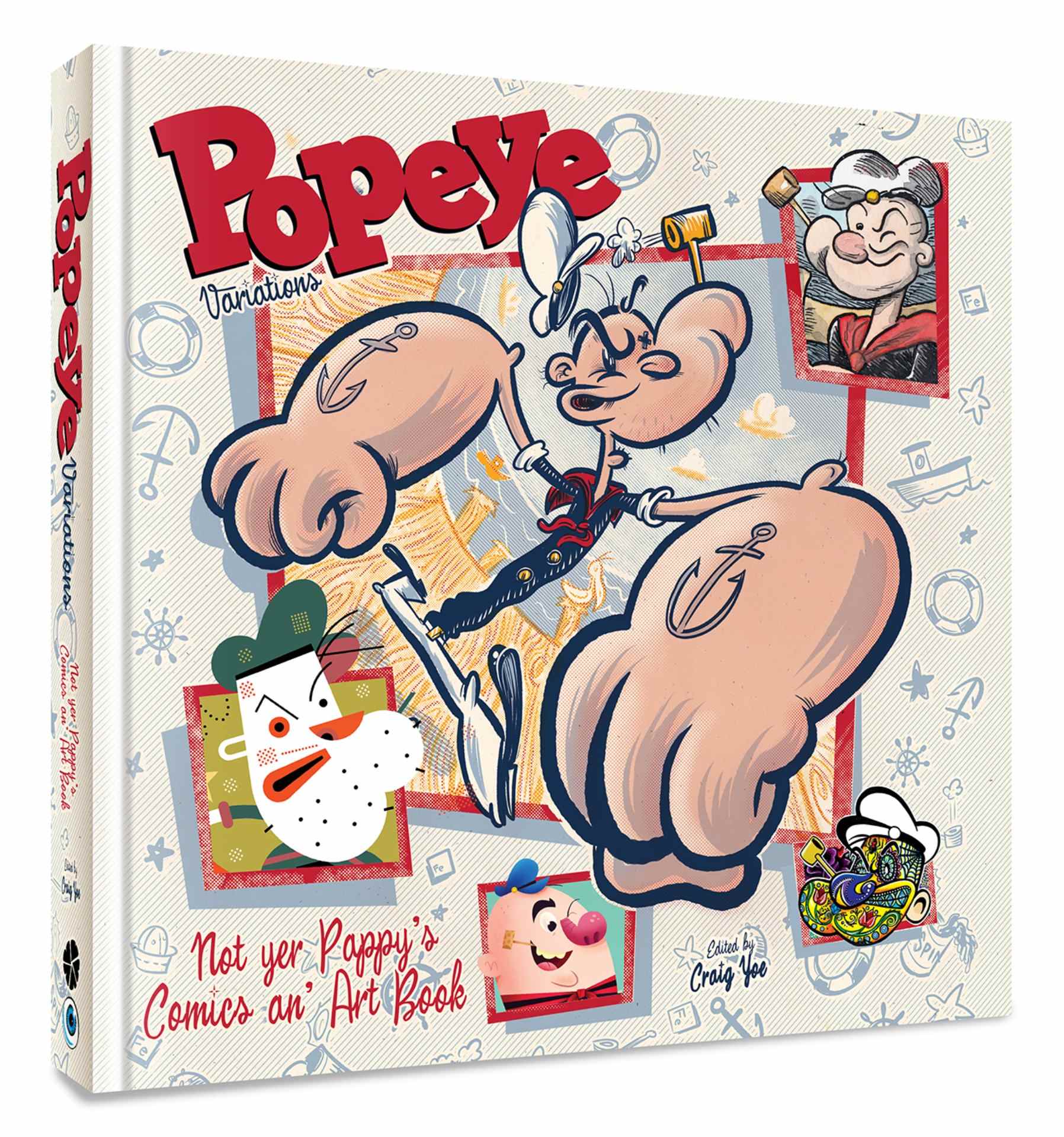 Popeye Variations : pas les bandes dessinées et le livre d'art de Yer Pappy