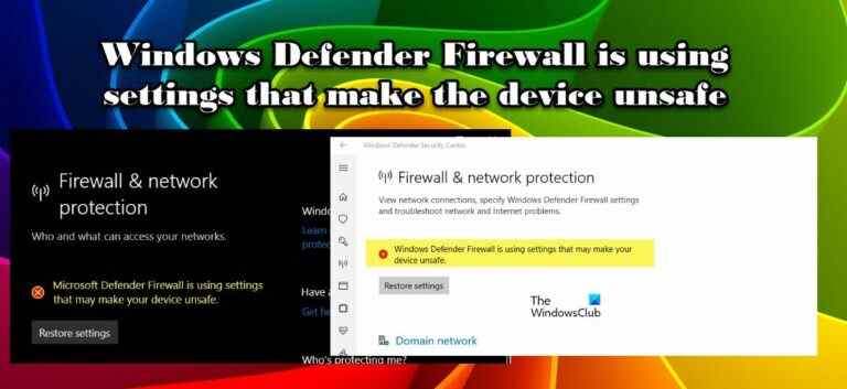 Le pare-feu Windows Defender utilise des paramètres qui rendent l’appareil dangereux