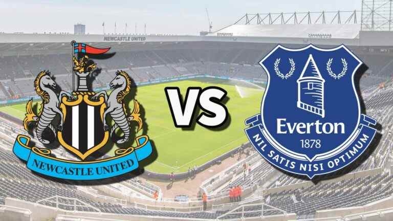 Newcastle vs Everton en direct et comment regarder le match de Premier League en ligne