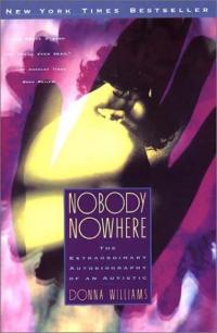 Nobody Nowhere : L’extraordinaire autobiographie d’un autiste Résumé et description du guide d’étude