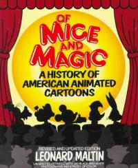 Of Mice and Magic: A History of American Animated Cartoons Résumé et description du guide d’étude