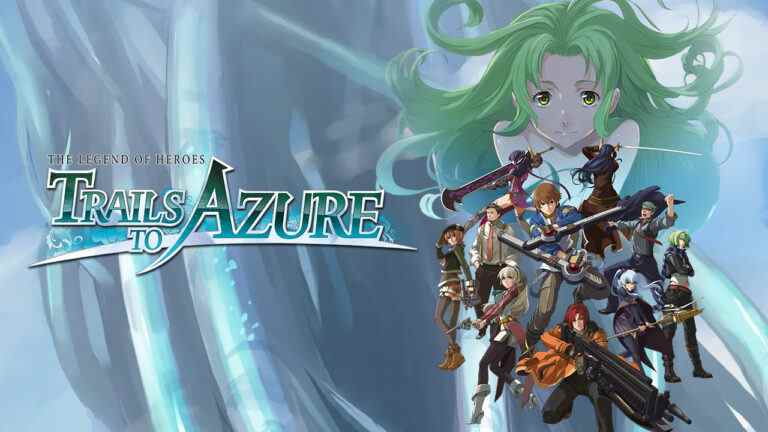 The Legend of Heroes: Trails to Azure sera lancé le 14 mars 2023 en Amérique du Nord, le 17 mars en Europe    
