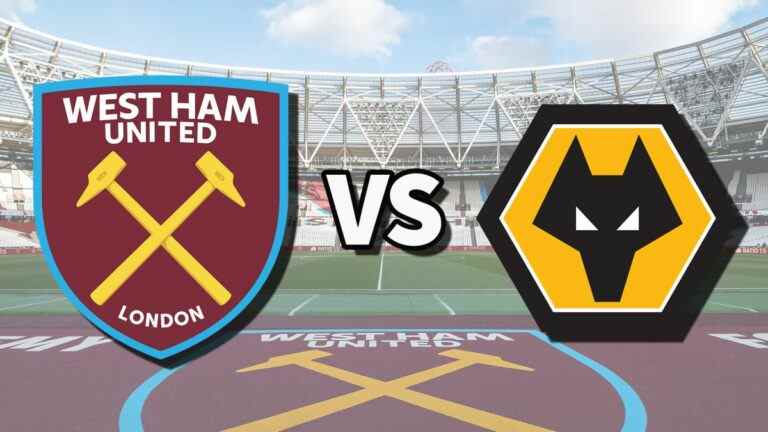 West Ham vs Wolves en direct et comment regarder le match de Premier League en ligne, les alignements