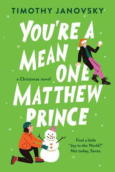 couverture de You're A Mean One, Matthew Prince de Timothy Janovsky