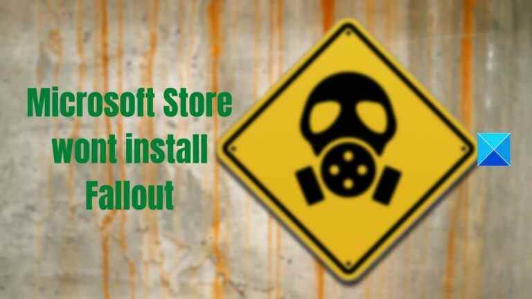 Microsoft Store n’installe pas Fallout [Fixed]