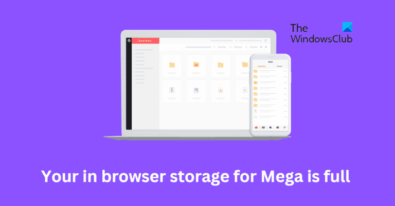 Votre espace de stockage dans le navigateur pour Mega est plein [Fixed]