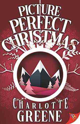 Couverture de Picture-Perfect Christmas de Charlotte Greene