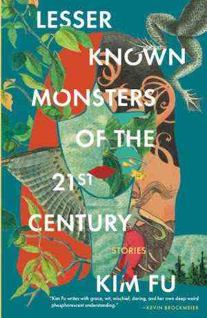 Couverture du livre Lesser Known Monsters of the 21st Century de Kim Fu