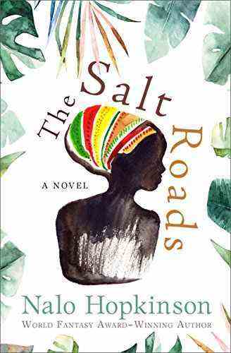 couverture de The Salt Roads de Nalo Hopkinson