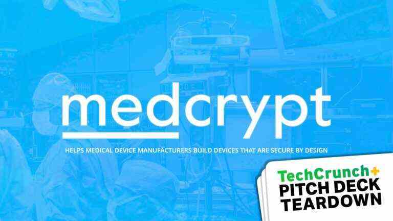 Pitch Deck Teardown : Deck de série B de 25 millions de dollars de MedCrypt