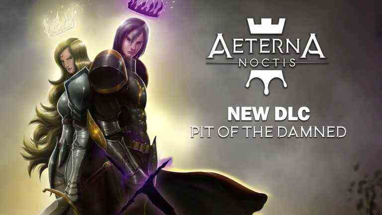 Aeterna Noctis obtient le DLC "Pit of the Damned"
