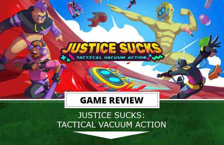 Justice Sucks : Examen de l’action sous vide tactique