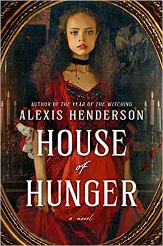 couverture de House of Hunger d'Alexis Henderson;  une jeune femme noire reflétée dans un miroir, vêtue d'une robe rouge et d'un tour de cou noir