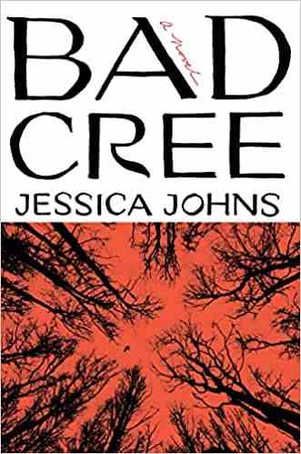 couverture de Bad Cree: A Novel de Jessica Johns ;  photo teintée rouge de bouleaux contre le ciel