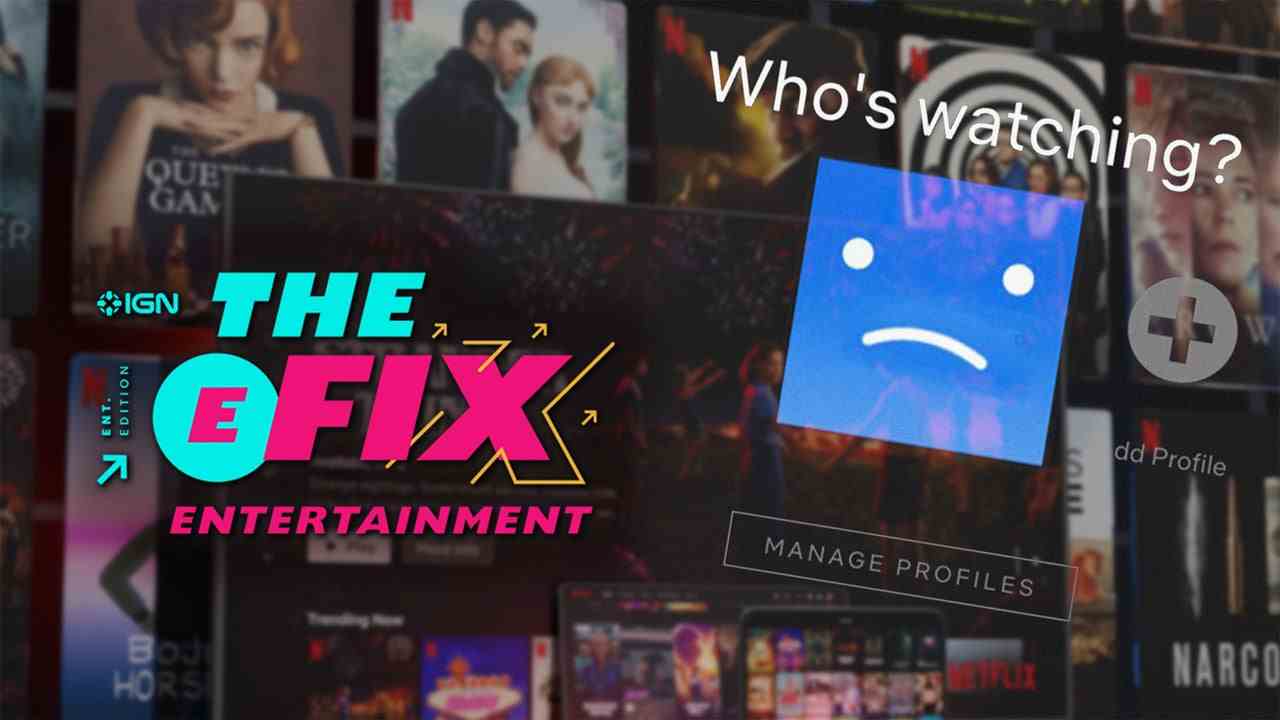 Ce qu'il faut savoir sur la répression du partage de compte de Netflix - IGN The Fix : Entertainment
