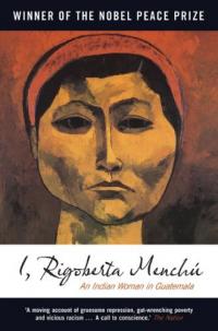 Moi, Rigoberta Menchu ​​: Une Indienne au Guatemala Résumé et description du guide d’étude