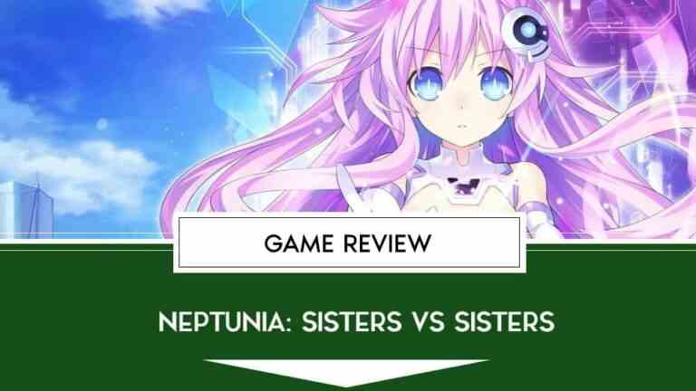 Neptunia: Sœurs contre Sœurs Critique