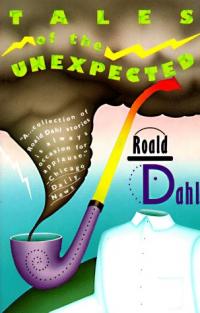 Roald Dahl’s Tales of the Unxpected Summary & Study Guide Description