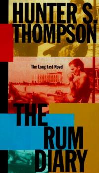 The Rum Diary: The Long Lost Novel Résumé et description du guide d’étude