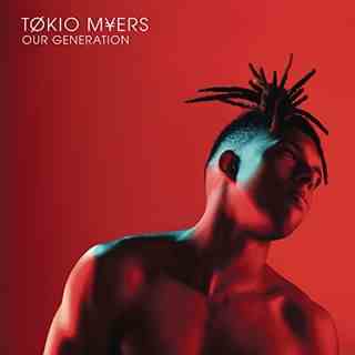 Notre génération par Tokio Myers