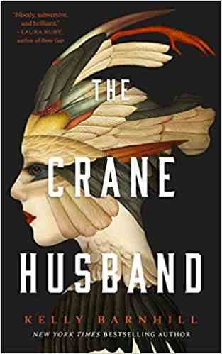 Couverture de The Crane Husband de Kelly Barnhill