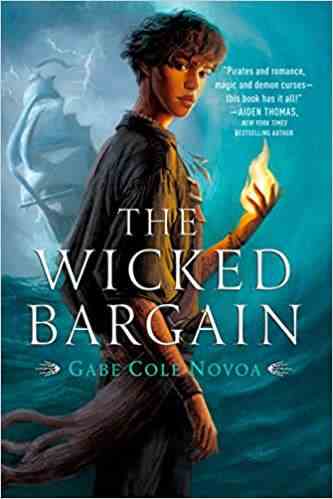 Couverture de The Wicked Bargain de Gabe Cole Novoa