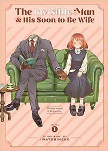 Couverture de L'homme invisible et sa future femme par Iwatobineko