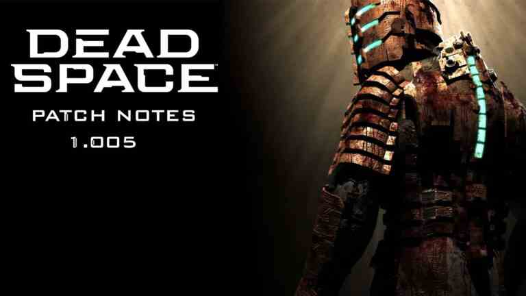 La mise à jour 1.005 de Dead Space annonce des correctifs et plus encore ce 17 février