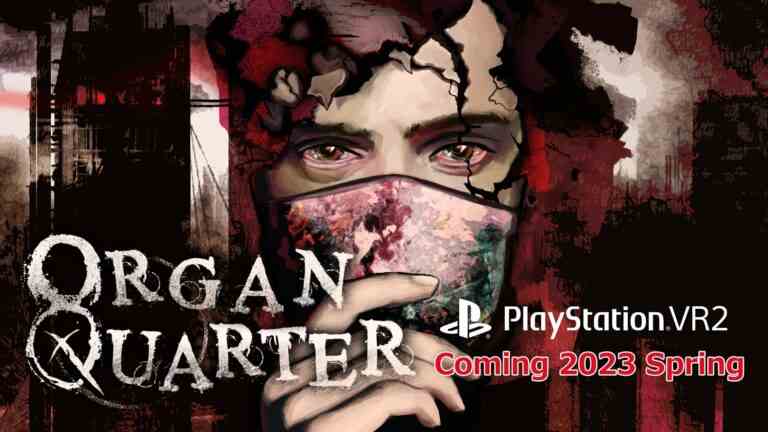 Le jeu d'horreur et de survie Organ Quarter arrive sur PS VR2 ce printemps    
