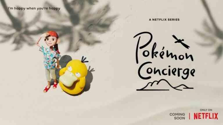 Pokémon Concierge Stop-Motion Animation arrive bientôt sur Netflix
