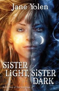 Sister Light, Sister Dark Résumé et description du guide d’étude