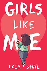 Couverture du livre Girls Like Me de Lola StVil