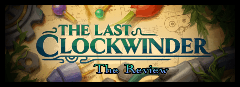 The Last Clockwinder – The Review – Toute la PlayStation dont vous aurez besoin.
