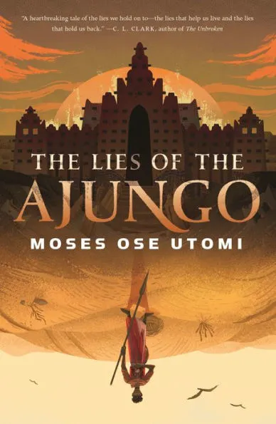 Couverture du livre Les mensonges de l'Ajungo par Moses Ose Utomi