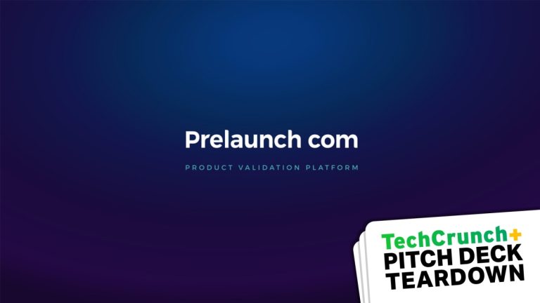 Pitch Deck Teardown : le seed deck de 1,5 million de dollars de Prelaunch.com