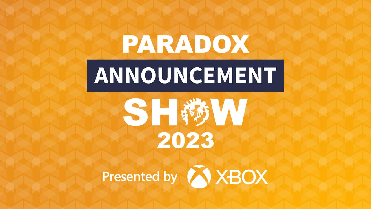 Paradox Interactive Announcement Show 2023 prévu pour le 6 mars    
