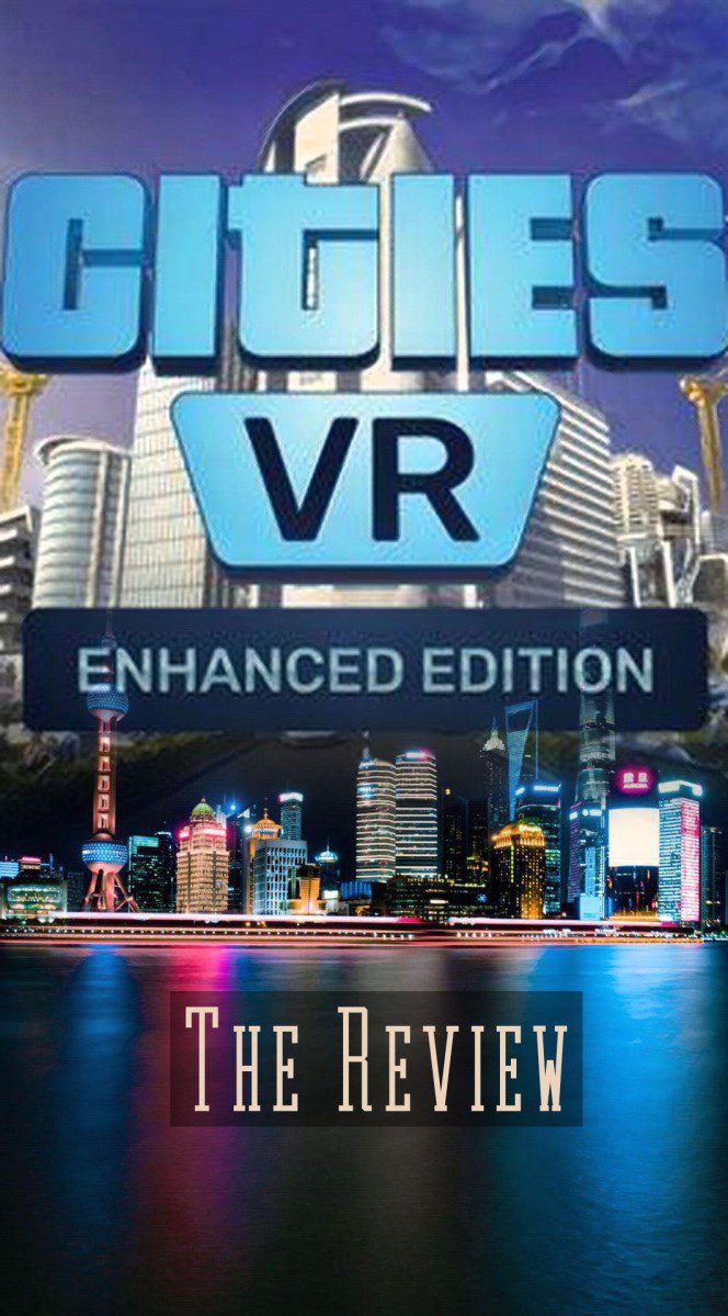 VR – Enhanced Edition – La revue – Toute la PlayStation dont vous aurez besoin.
