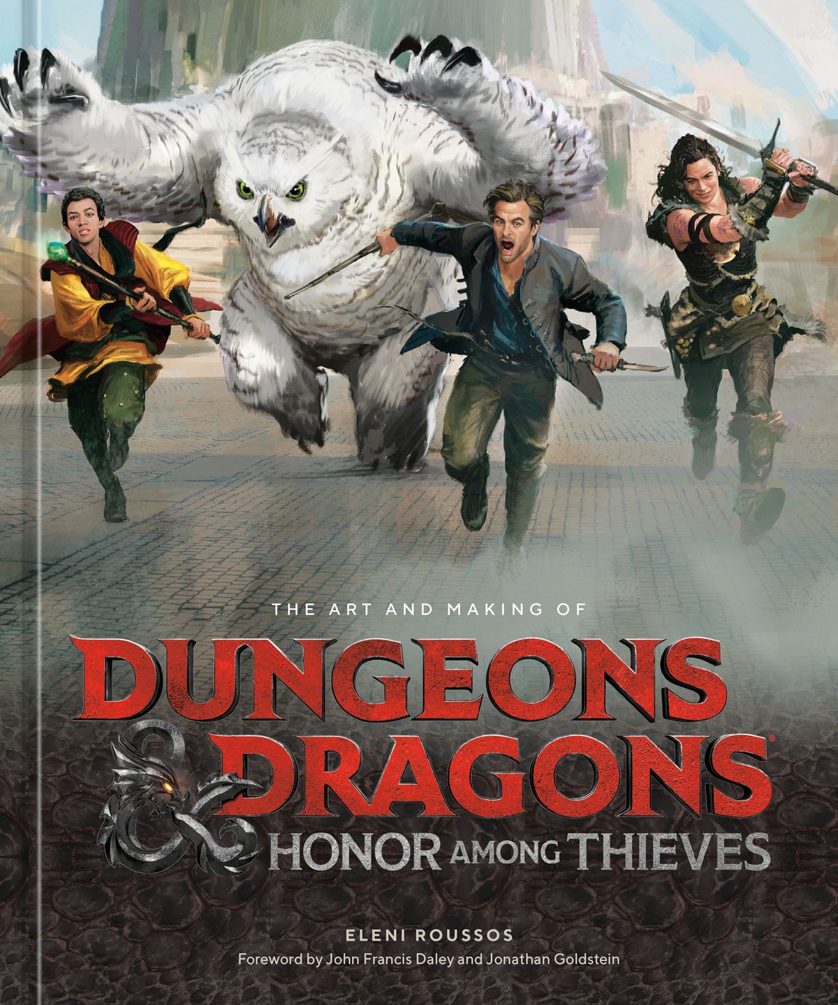 Couverture de The Art and Making of Dungeons and Dragons: Honour Among Thieves, avec une peinture des héros du film qui foncent vers l'avant.