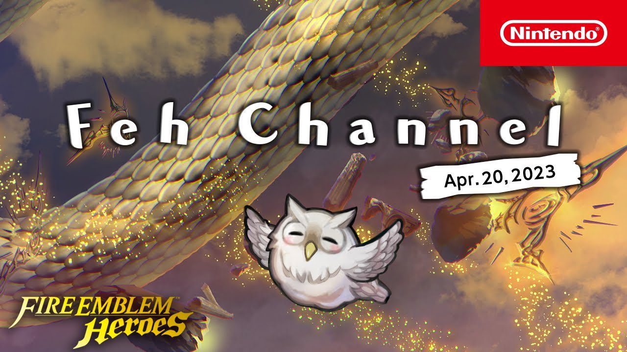 Avril 2023 Sortie de la présentation de Fire Emblem Heroes Feh Channel
