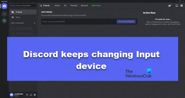 Discord continue de changer de périphérique d’entrée