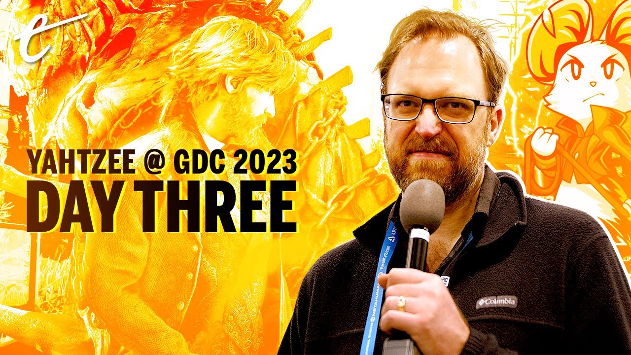 L'aventure GDC 2023 de Yahtzee - Jour 3
