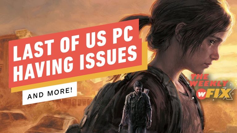  Problèmes PC The Last of Us, Marvel Boss licencié, et plus encore!  |  IGN Le correctif hebdomadaire
