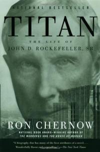 Titan: La vie de John D. Rockefeller, Sr Résumé et description du guide d’étude